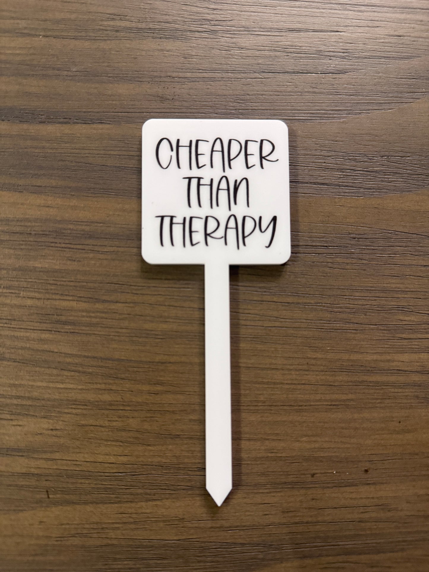 Cheaper Than Therapy Plant Marker