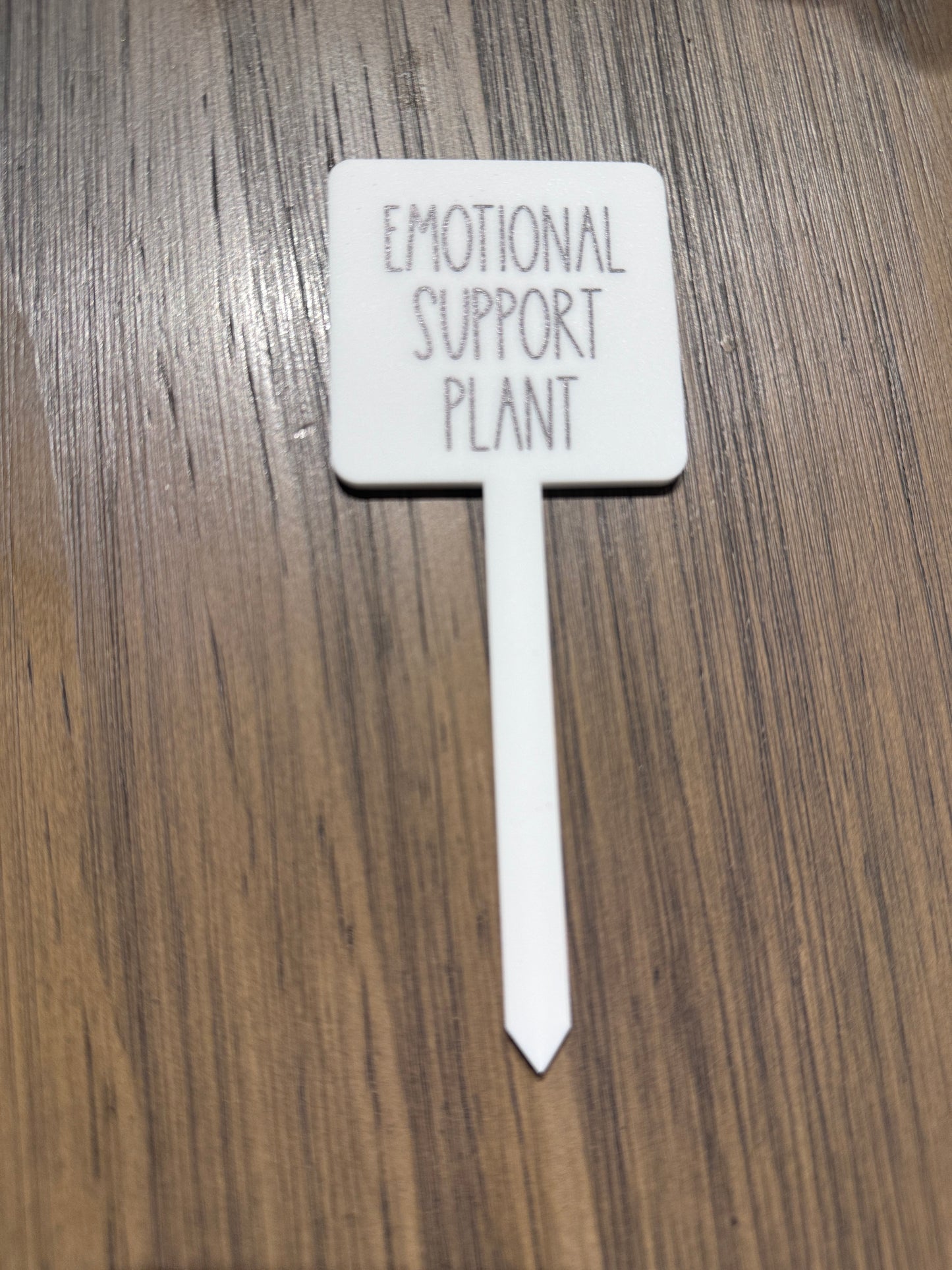Emotional Support Plant Plant Marker