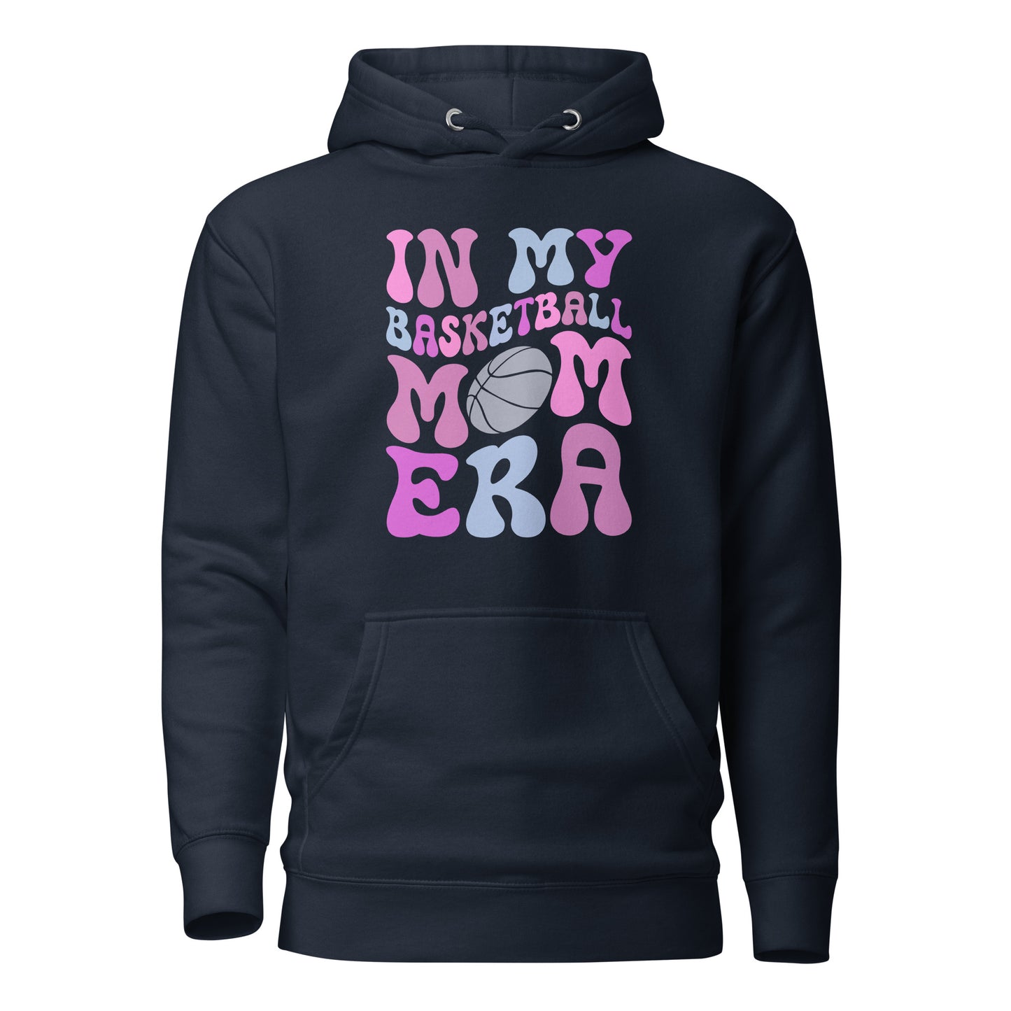 In My Basketball Mom Era Unisex Hoodie