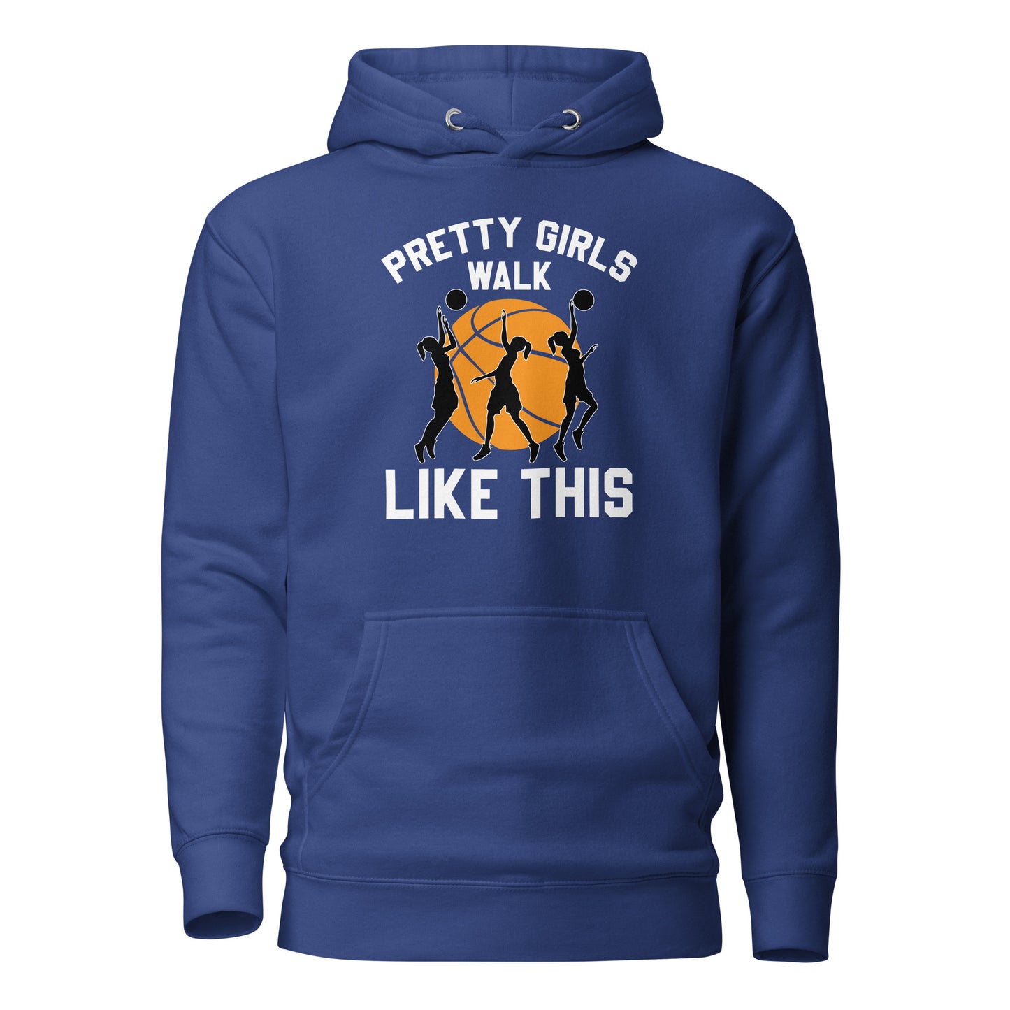 Pretty Girls Walk Like This Adult Basketball Hoodie