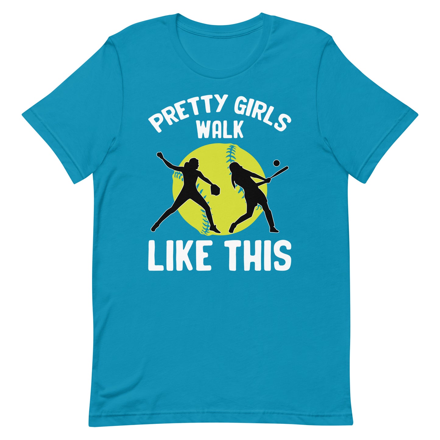 Pretty Girls Walk Softball Adult Unisex t-shirt