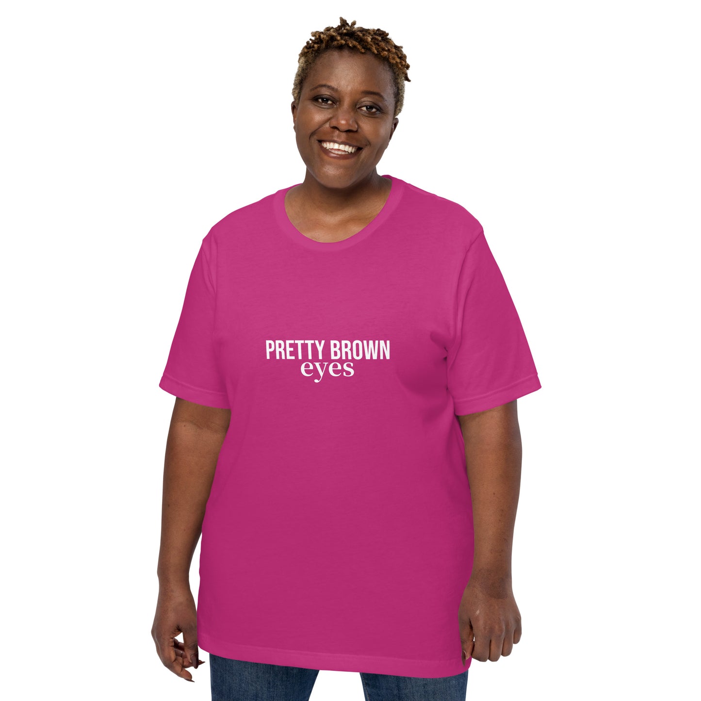 Pretty Brown Eyes Unisex t-shirt