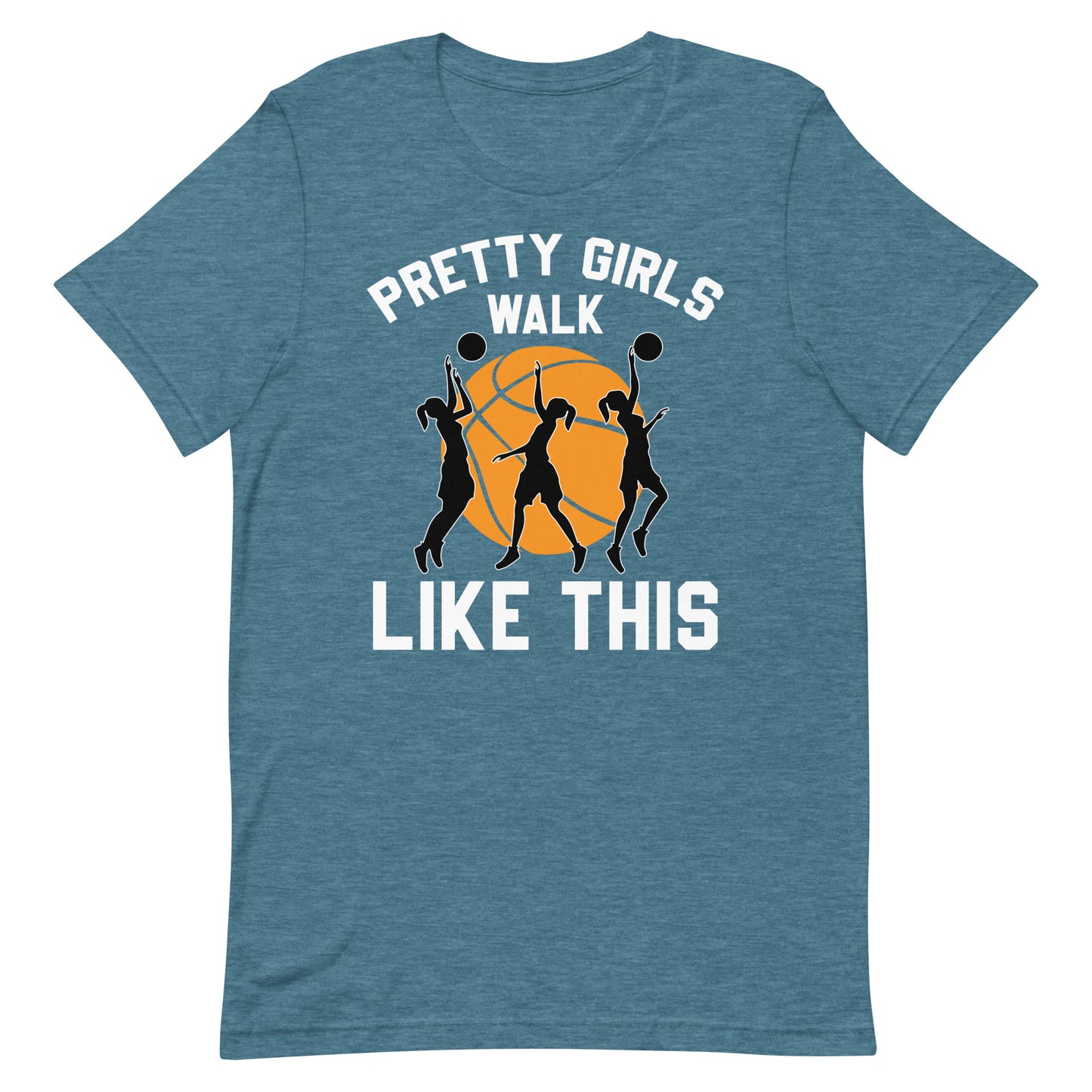 Pretty Girls Walk Like This Adult Basketball t-shirt