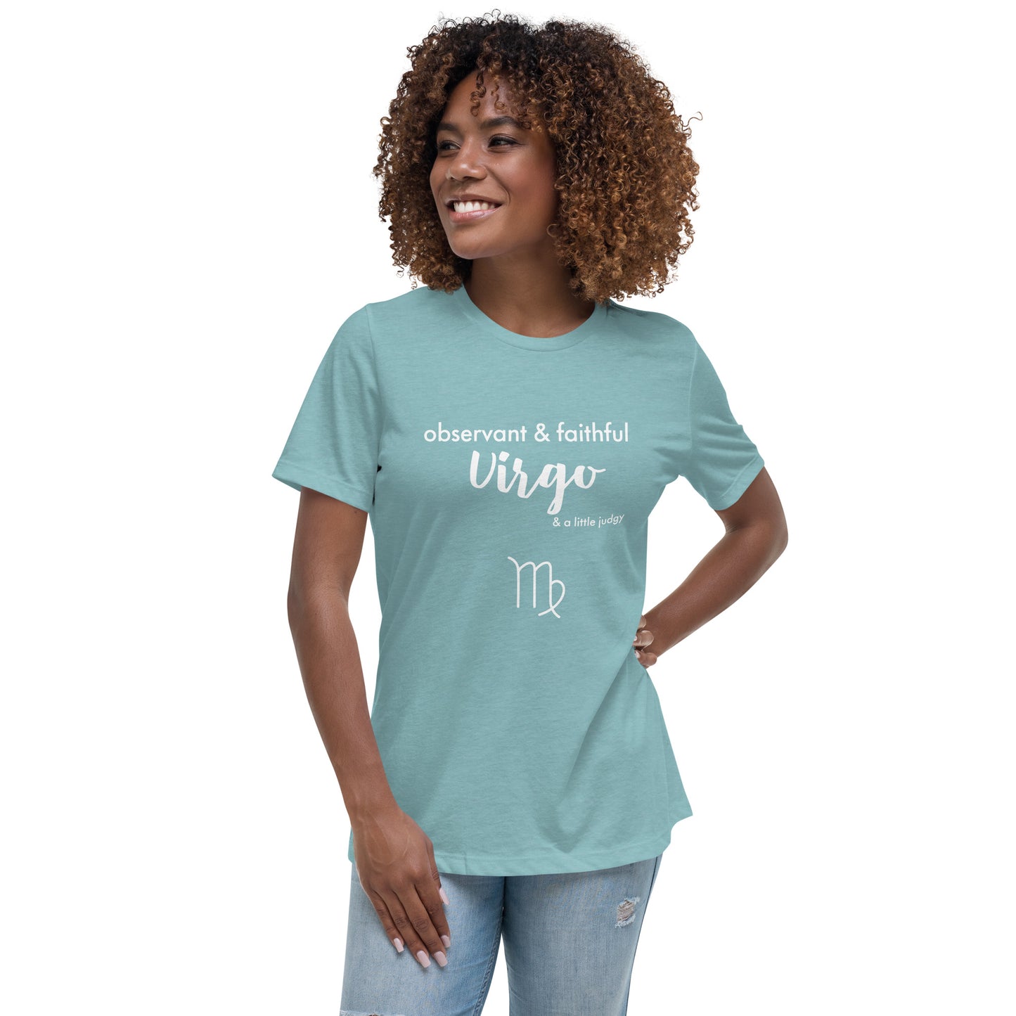 Virgo Observant Faithful and Little Judgy Women's Relaxed T-Shirt