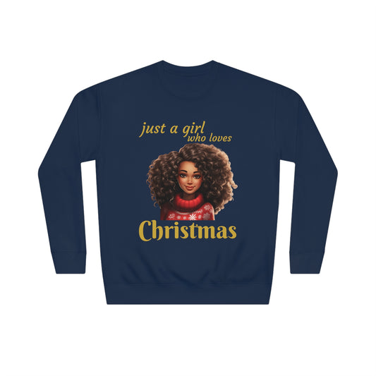 Just A Girl Who Loves Christmas Curly Unisex Crew Sweatshirt