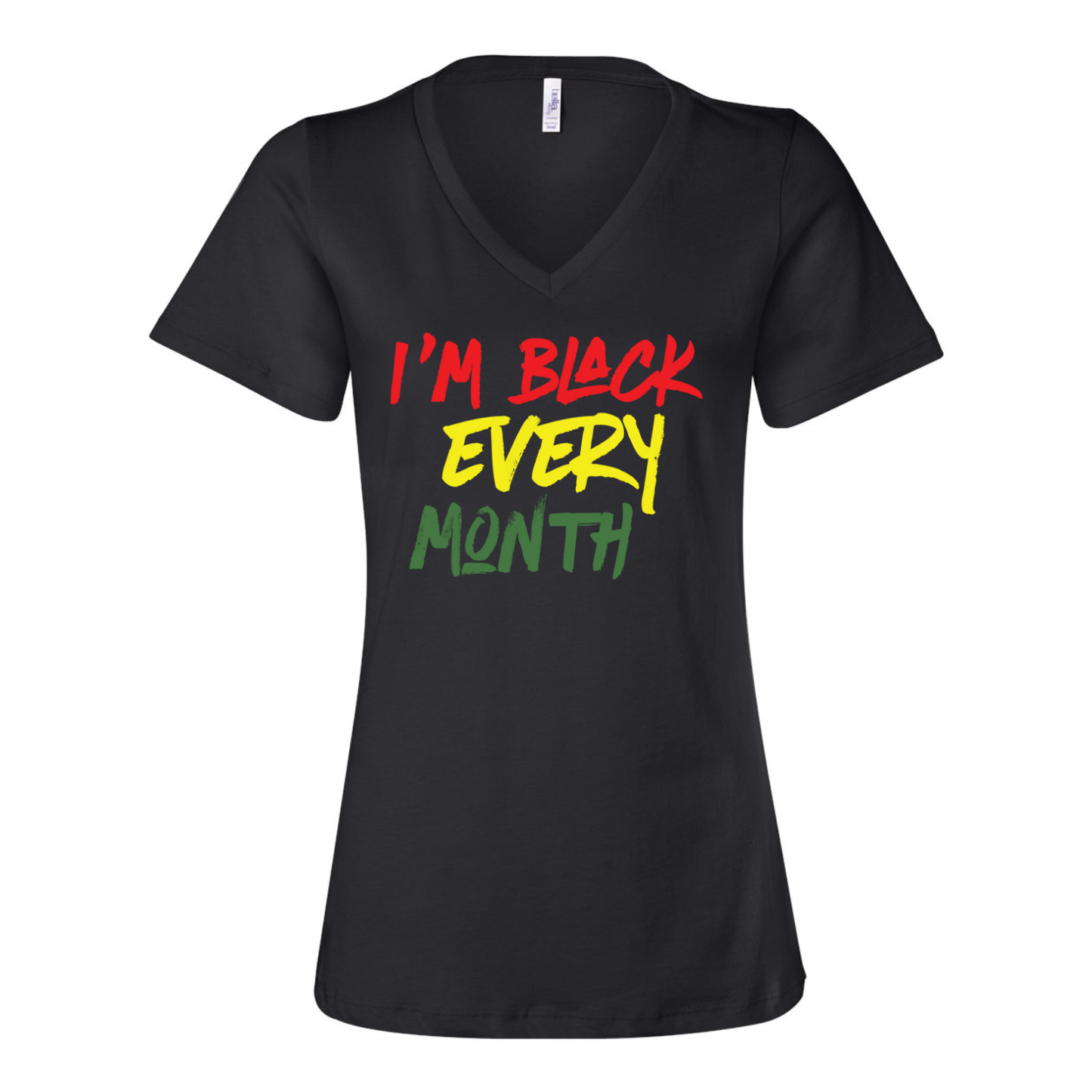 I’m Black Every Month — Unisex & Women’s V-Neck T-Shirt