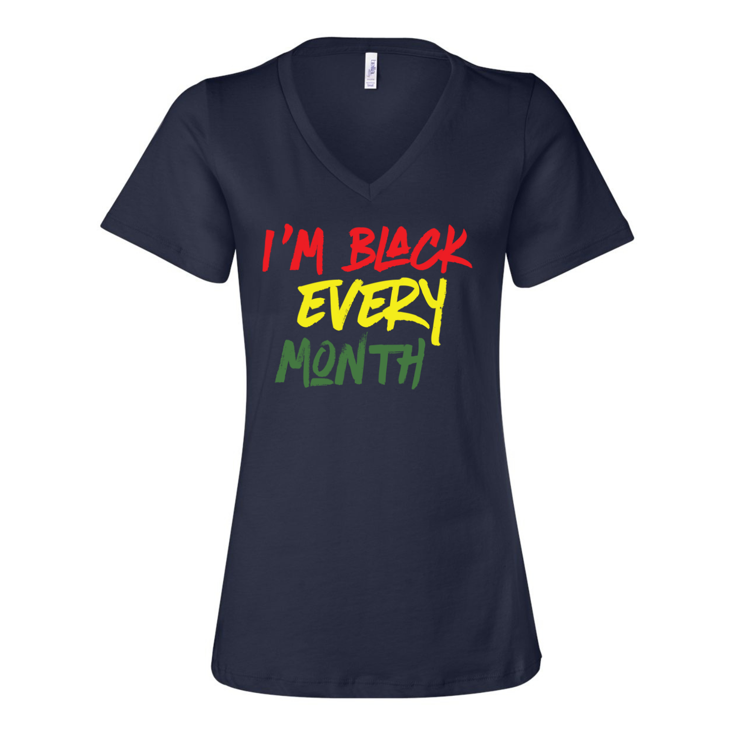 I’m Black Every Month — Unisex & Women’s V-Neck T-Shirt