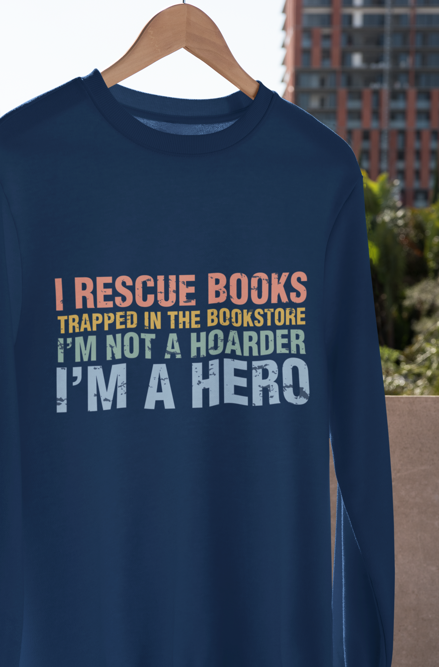 I Rescue Books Trapped In The Bookstore Unisex Premium Crewneck Sweatshirt