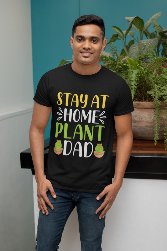 Stay At Home Plant Dad Unisex t-shirt