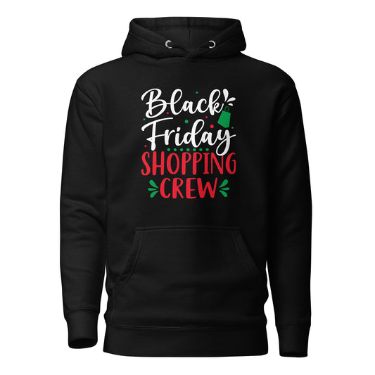 Black Friday Shopping Crew Unisex Hoodie