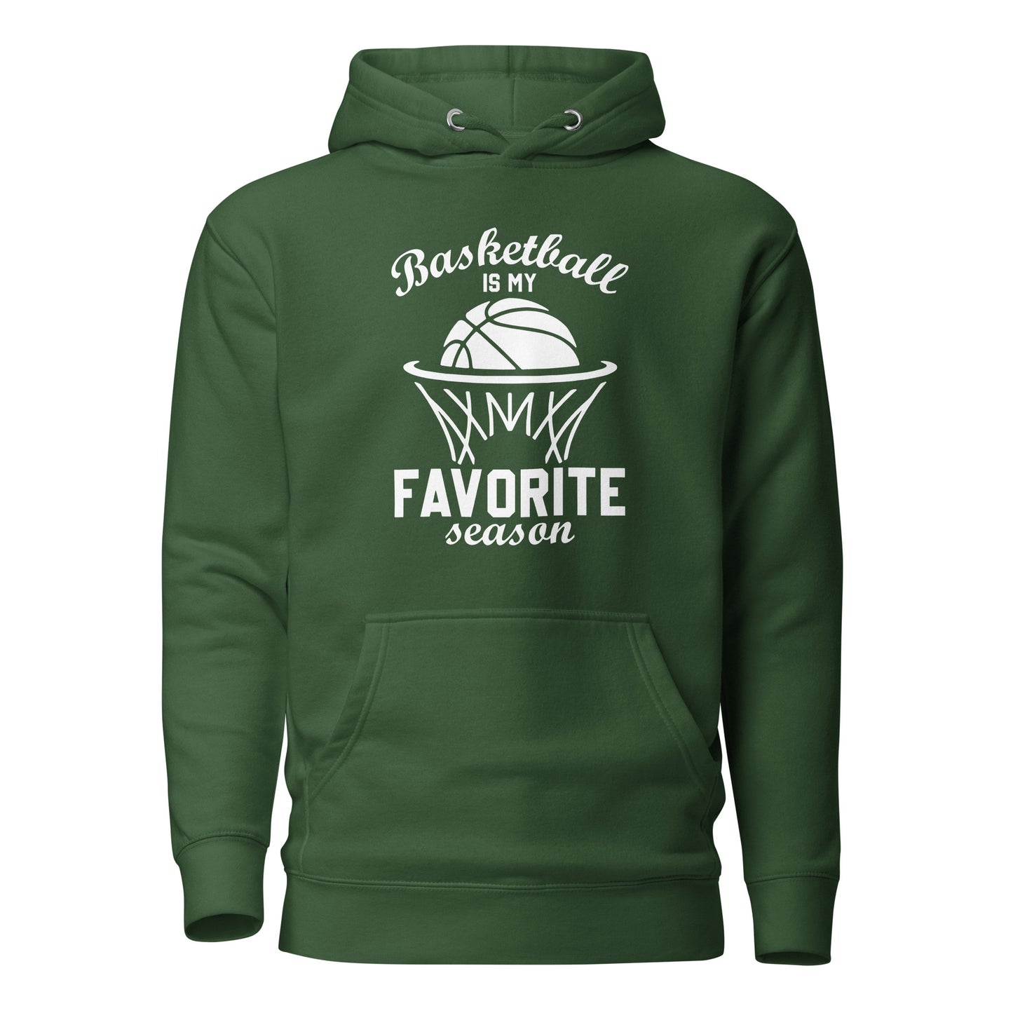 Basketball Is My Favorite Season Unisex Hoodie