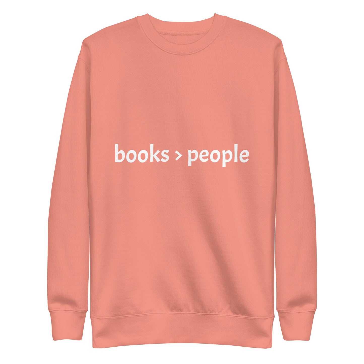 Books > People Adult Unisex Premium Crewneck Sweatshirt