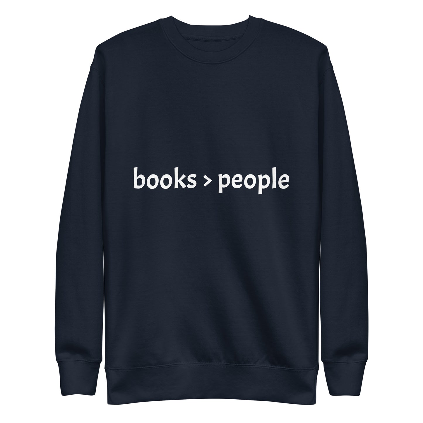 Books > People Adult Unisex Premium Crewneck Sweatshirt