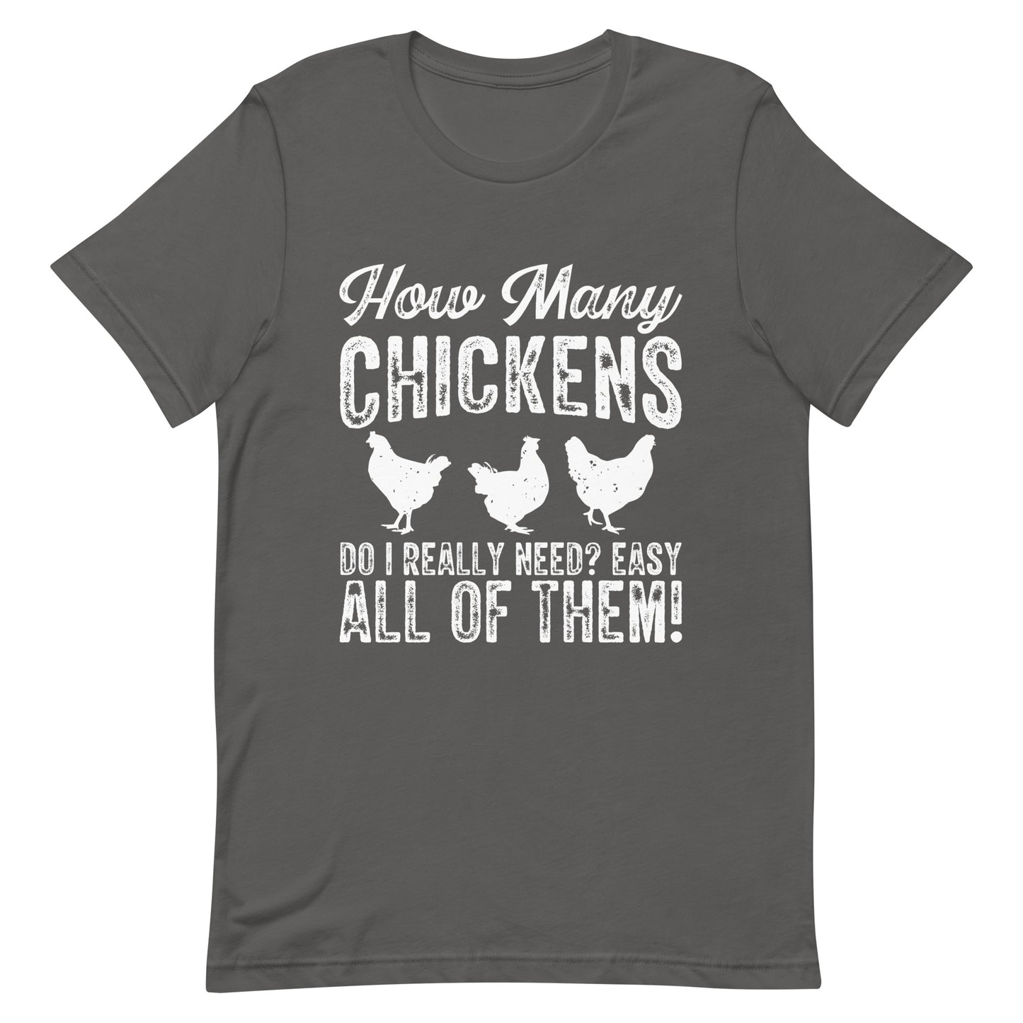 How Many Chickens Unisex t-shirt