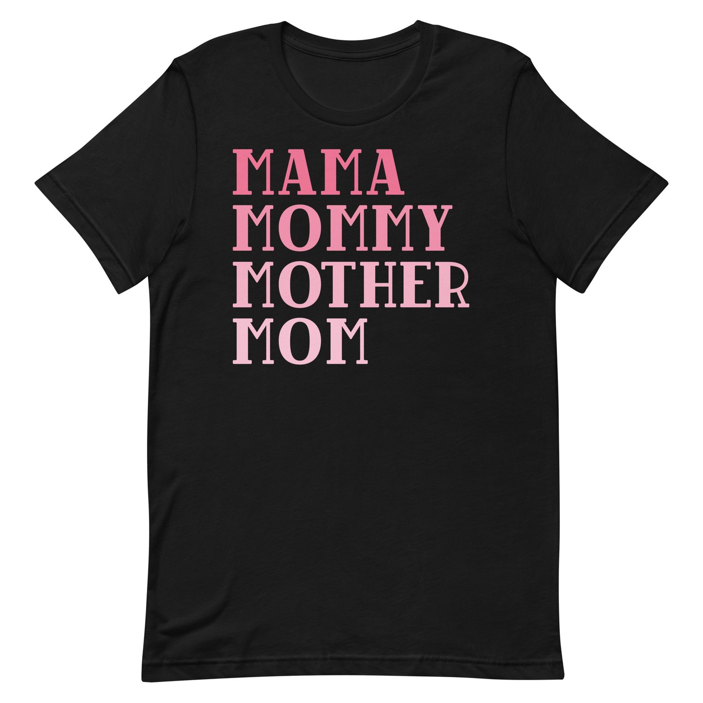 Mama Mommy Mother Mom Unisex t-shirt
