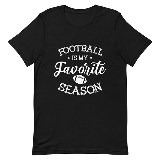 Football Is My Favorite Season Unisex t-shirt