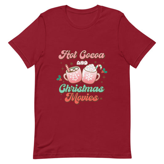 Hot Cocoa and Christmas Movies Unisex t-shirt
