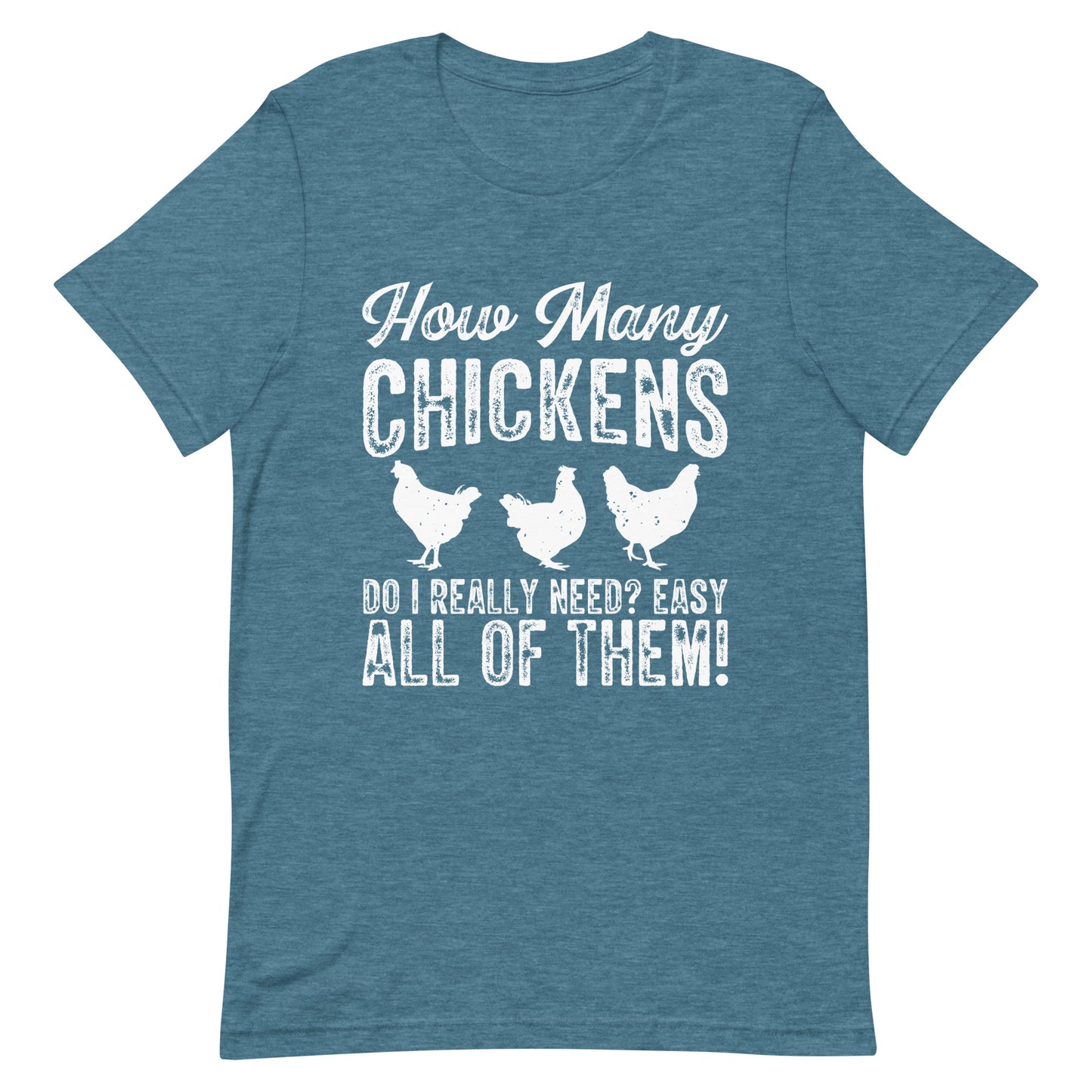 How Many Chickens Unisex t-shirt