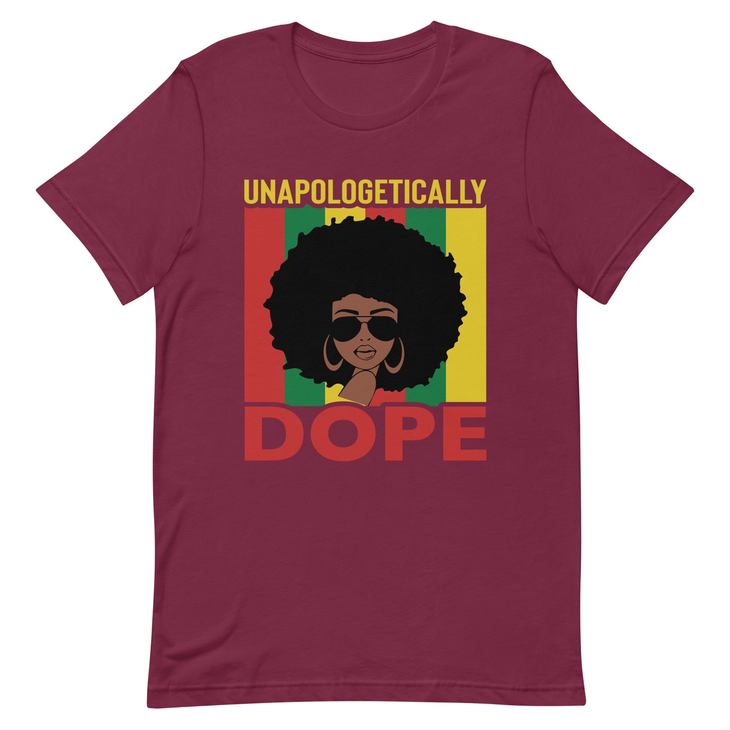 Dope Unapologetically Unisex t-shirt