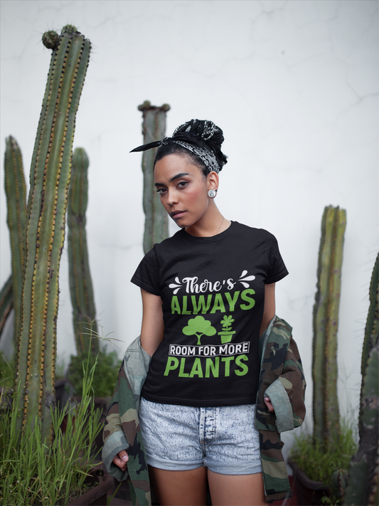 There's Always Room For More Plants Unisex t-shirt