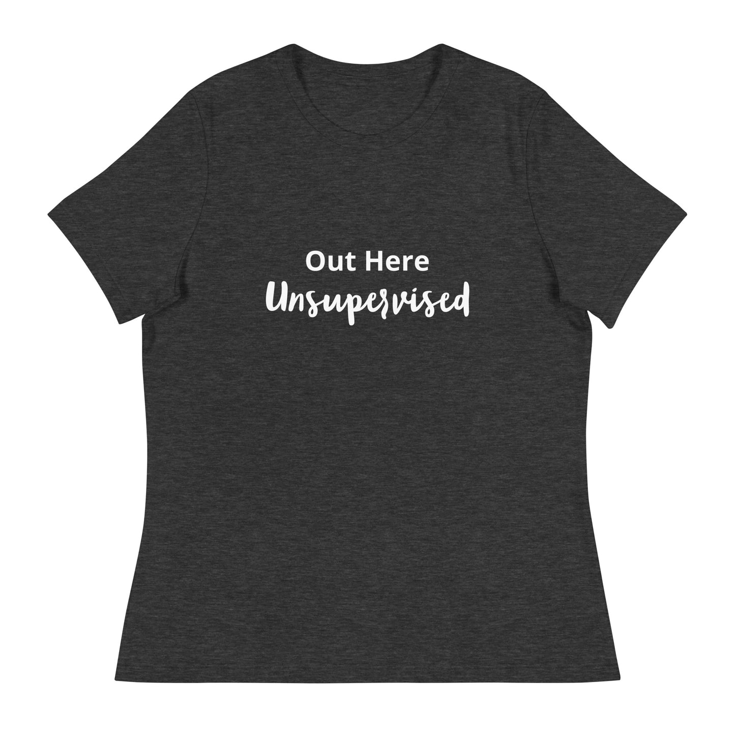 Out Here Unsupervised Women's Relaxed T-Shirt